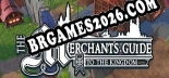The Merchants Guide to the Kingdom: TRAINER E CHEATS (V1.0.45)