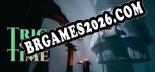 Trainer e cheats para Trigger of Time - 12 opções