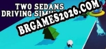 Two Sedans Driving Simulator: TRAINER E CHEATS (V1.0.74)