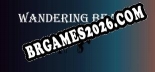 Wandering Beasts: Trainer +11 [v1.9]