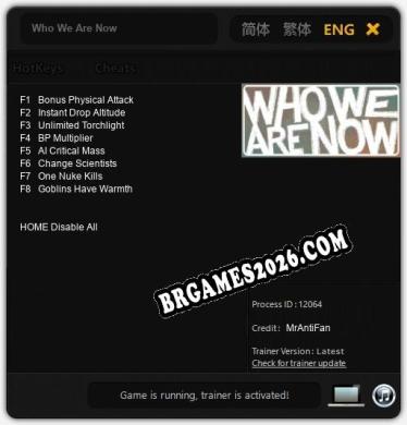 Who We Are Now: Cheats, Trainer +8 [MrAntiFan]