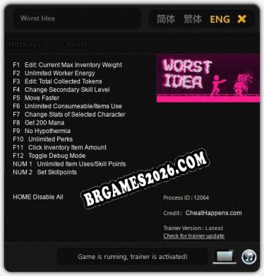 Trainer e cheats para Worst Idea - 14 opções
